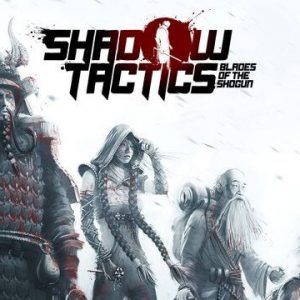Shadow Tactics Blades of the Shogun Free Download