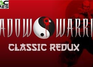 Shadow Warrior Classic Redux downnload'