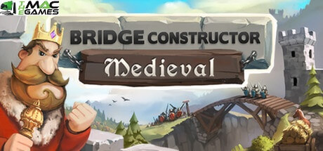 Bridge Constructor Medieval download